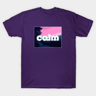 CALM T-Shirt